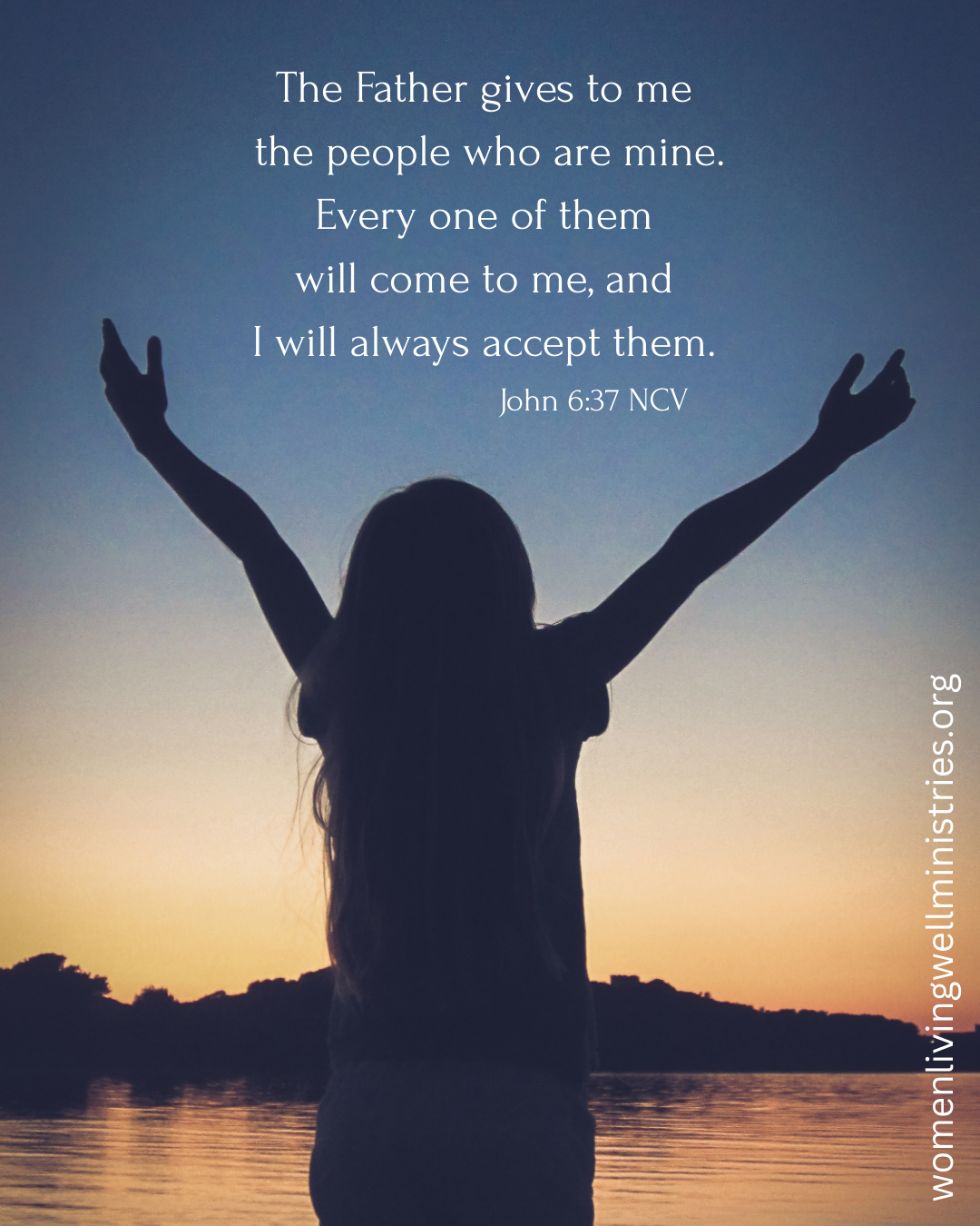 John 6:37 NCV Devotional